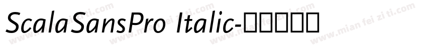 ScalaSansPro Italic字体转换